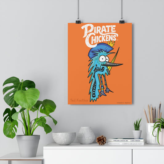 Tail Feather - Pirate Chicken Poster