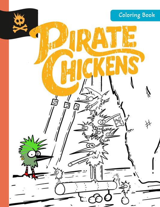 Pirate Chickens: Coloring Book