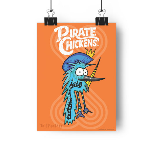 Tail Feather - Pirate Chicken Poster